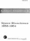 [Gutenberg 40268] • Significant Achievements in Space Bioscience 1958-1964